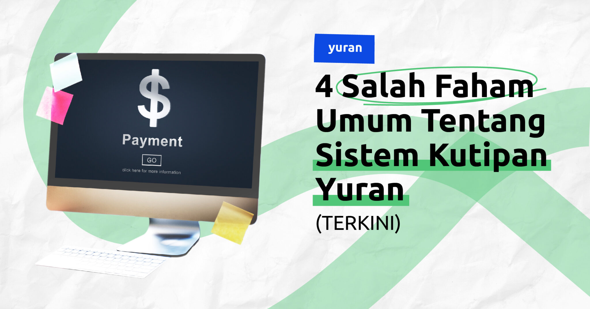 4 salah faham umum tentang sistem kutipan yuran